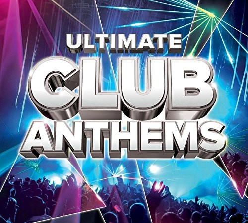 Ultimate club anthems - anthems,